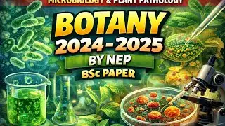 Botany 2024-2025 by NEP  (microbiology and plant pathology) BSc paper 
