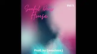2025 Senior Oat x Mobi Dixon x Black Coffee type Beat Soulful Deep House by Conscious J