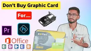 Don't Buy Graphic Card For Video Editing 🔥