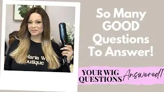 So Many GOOD Questions! | Your Wig Questions Answered