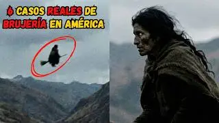 Descubre las 6 Historias de Brujer&iacute;a REALES que Est&aacute;n Ocurriendo en Latinoam&eacute;rica