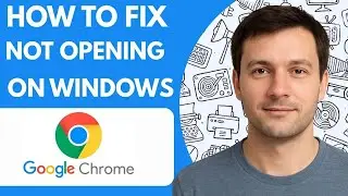 How to fix Google Chrome not opening on Windows Full Guide 2026 step by step