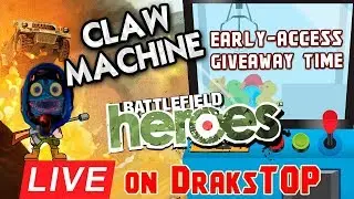 🔴 Battlefield Heroes 2017 [RUS/ENG] Friday Early-Access Giveawy time #1.