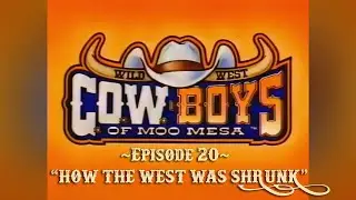 Wild West C.O.W. Boys of Moo Mesa (UPSCALED) - 20 - How The West Was Shrunk