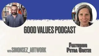 Petra Goetze | Good Values Podcast S01 E03
