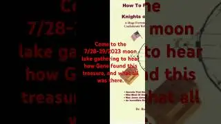 Knights Templar treasure has been found, #2023 Moon Lake Gathering