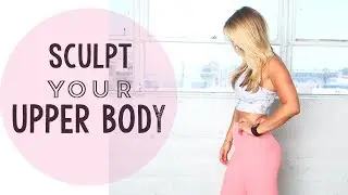 Sculpt Your Upper Body | Aja Dang x LVFIT