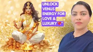 Unlock Venus Energy for Love & Luxury 💖