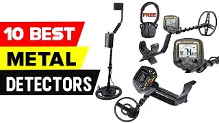 Best Metal Detector | Top 10 Best Underground Metal Detectors in 2021