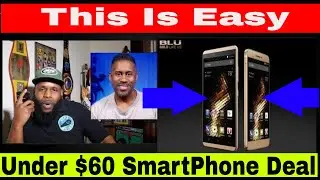 Smartphone 2019 - Best Budget Smartphone Under $60 - Featuring Larry Of IFeelLike.Com