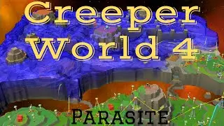 Creeper World 4 - Parasite