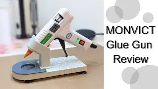 MONVICT Glue Gun Review