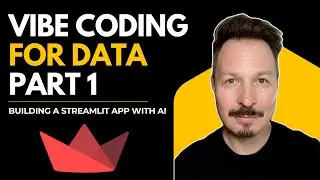 How to Vibe Code a simple data app (Featuring Streamlit)
