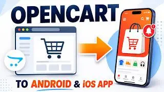 How to Convert Your OpenCart Store into an Android & iOS Mobile App (Step by Step)