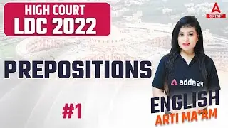 Prepositions #1 | High Court LDC English Classes | by Arti Gupta | Adda247
