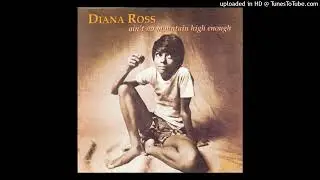 Diana Ross - Ain't No Mountain High Enough (Edited Version)