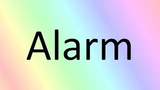 How to pronounce Alarm