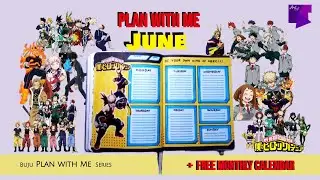 Let's Plan JUNE with MY HERO ACADEMIA as our main theme.