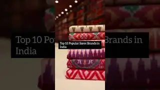 Top 10 Popular Saree Brands in India #shortsfeed #clothingbrands #saree #shorts