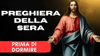 Preghiera prima di dormire - Preghiera di pace profonda