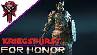 For Honor - Kriegsf&uuml;rst  realistische Vernichtung - Gameplay Let's Play Deutsch