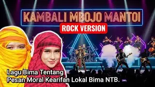 LAGU BIMA - KAMBALI MBOJO MANTOI || VERSI ROCK 