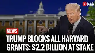 Trump Freezes All New Federal Grants to Harvard, Escalating Row Over Campus Antisemitism