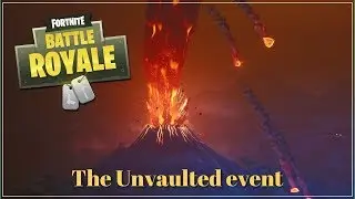 Fortnite | Volcano eruption and The unvaulted event [No commentary]