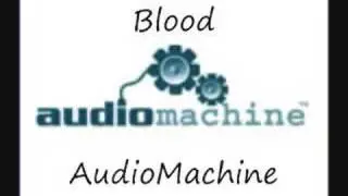 AudioMachine - Blood