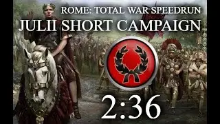 2:36 Julii Short Campaign (Rome: Total War Speedrun)