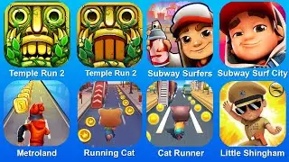 Temple Run 2,Temple Run 3,Subway Surf,Subway Surf City,Metroland,Running Cat,Cat Run,Little Shingham