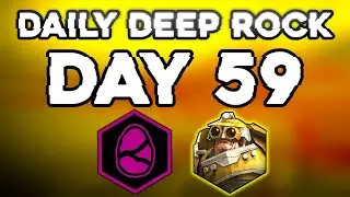 Daily Deep Rock - Day 59 / Driller / Egg Hunt / Crystalline Caverns