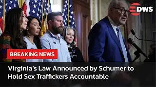 HISTORIC PRESSER: Schumer and Epstein Survivors Launch Virginia&rsquo;s Law to Protect Abuse Victims |AC14