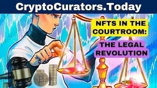 LEGAL NFTs: HOW DIGITAL OWNERSHIP IS CHANGING THE COURTROOM
