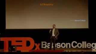 Why great leaders come from adversity | Ed Brzychcy | TEDxBabsonCollege