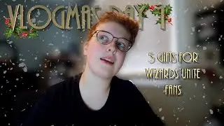 5 Gifts for Wizards Unite Fans | Vlogmas 2020 Day 1
