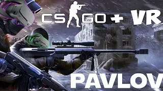 CS:GO В ВИРТУАЛЬНОЙ РЕАЛЬНОСТИ OCULUS RIFT S