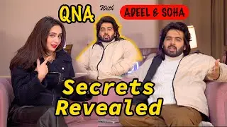 Sary Raz Khul Gaye😳QNA with Adeel and Soha😁