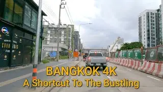 [4K] Bangkok POV Drive a Car - A Shortcut to The Bustling - Thailand Day192