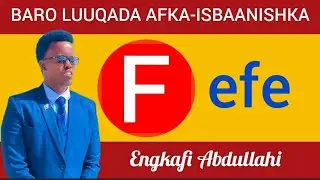 Baro Alifbeetada Afka-Isbaanishka || Learning Spanish Language