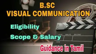 B.SC Visual Communication Course Details in Tamil..,