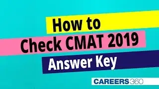 How to check CMAT 2019 Answer key?