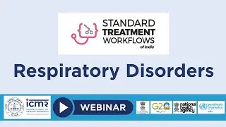 Respiratory Disorders | Guide to Standardised Treatment Workflows | #ICMR