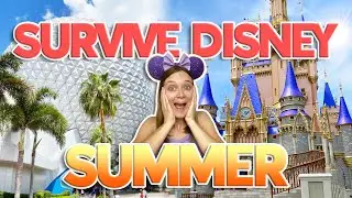9 Survival Tips You NEED to Use at Disney World This Summer!