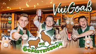 DIE GOAßSTEIGBUAM - VuiGoaß