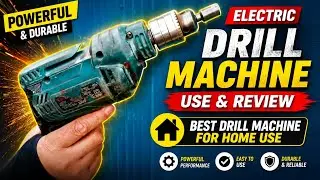 Electric drill machine use || Best drill machine for home use