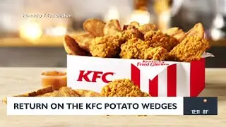 Consumer headlines: KFC potato wedges return
