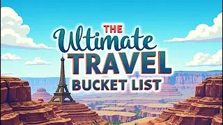 100 Places to See Before You Die #TravelBucketList #UltimateTravel #WorldDestinations