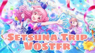 Project sekai colorful stage- Momentary Trip/Setsuna Trip/セツナトリップ vostfr