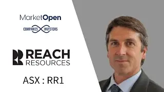 High-Grade REE Discovery: Reach Resources CEO Jeremy Bower on Wabli Creek Drill Campaign Results